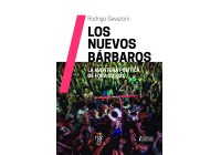 Los nuevos bárbaros, la aventura política de Fora de Eixo (The new barbarians, the political adventure of Fora do Eixo)