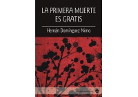 La primera muerte es gratis (The first death is free)