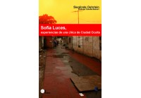 Sofía Luces, experiencias de una chica de Ciudad oculta