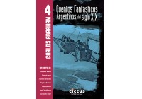 Cuentos fantásticos argentinos del siglo XIX (4 tomos) (Argentine fantasy tales from the XIX century ((4 volumes)))