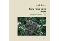 Rama rama, rama negra (Branch, branch, black branch)