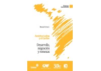 América Latina y el Caribe: Desarrollo, migración y remesas (Latin America and the Caribbean: development, migration, and remittances)