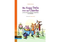 No hagas trato con un chancho y otros cuentos populares argentinos con animales. A partir de 9 años (Don’t make a deal with a swine and other popular Argentine tales with animals. For ages 9 and up)