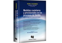 Medidas cautelares y provisionales en los procesos de familia. Según el Código Civil y Comercial de la Nación