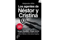 Los agentes de Néstor y Cristina