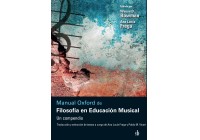 Manual Oxford de Filosofía en Educación Musical (Oxford Handbook of Philosophy in Music Education)