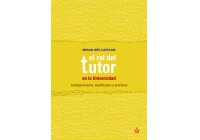 El rol del tutor en la universidad (The role of the tutor in the university)