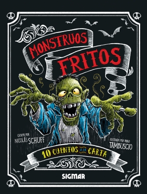 Monstruos fritos