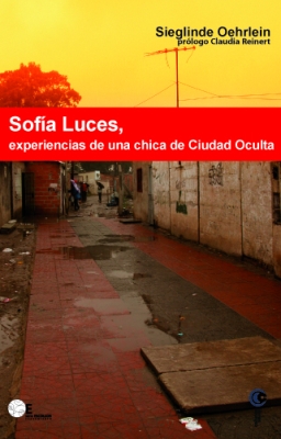 Sofía Luces, experiencias de una chica de Ciudad oculta