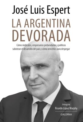 La Argentina devorada