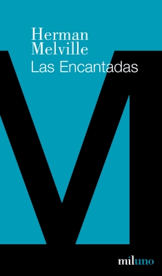 Las encantadas (The Encantadas)