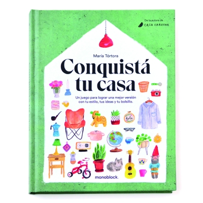 Title: Conquistá tu casa (Conquer your house)