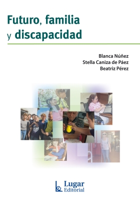 Futuro, familia y discapacidad (Future, family, and disability)