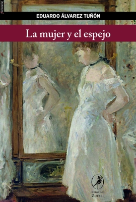 La mujer y el espejo (The woman and the mirror)