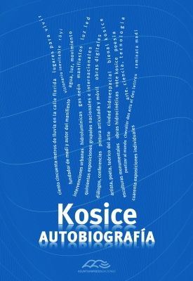 Kosice. Autobiografía