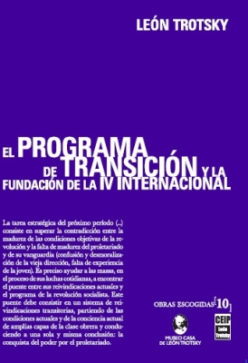 El Programa de Transición y la fundación de la IV Internacional (The Transition Program and the foundation of the Fourth International)