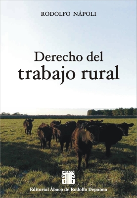 Derecho del trabajo rural (Rural labor law)