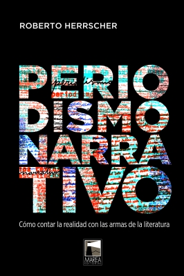 Periodismo narrativo (Narrative journalism)