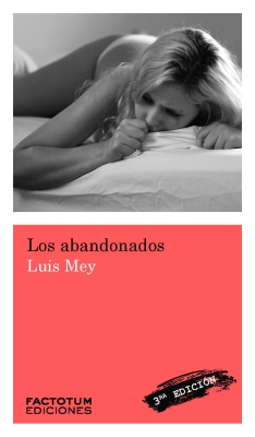 Los abandonados (The abandoned)