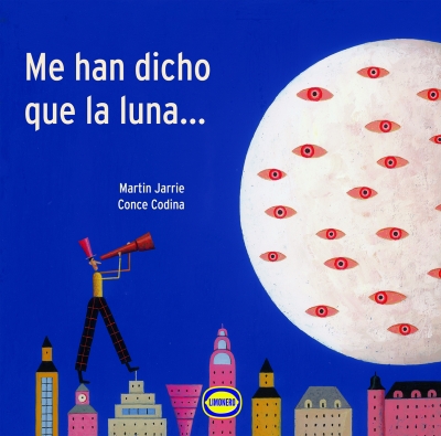 Me han dicho que la luna (They told me that the moon)