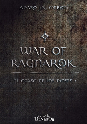 War of Ragnarok: el ocaso de los dioses (War of Ragnarok: the twilight of the gods)