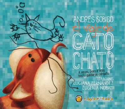 El viaje de Gato Chato (The journey of Flat Cat)