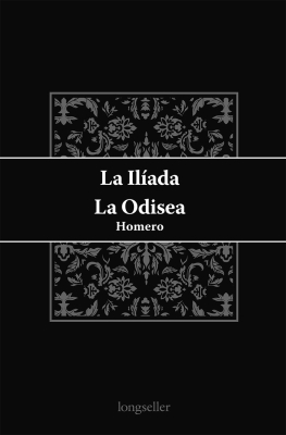 La Ilíada y la Odisea (The Iliad and The Odyssey)