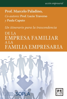 De la empresa familiar a la familia empresaria (From the family business to the business family)